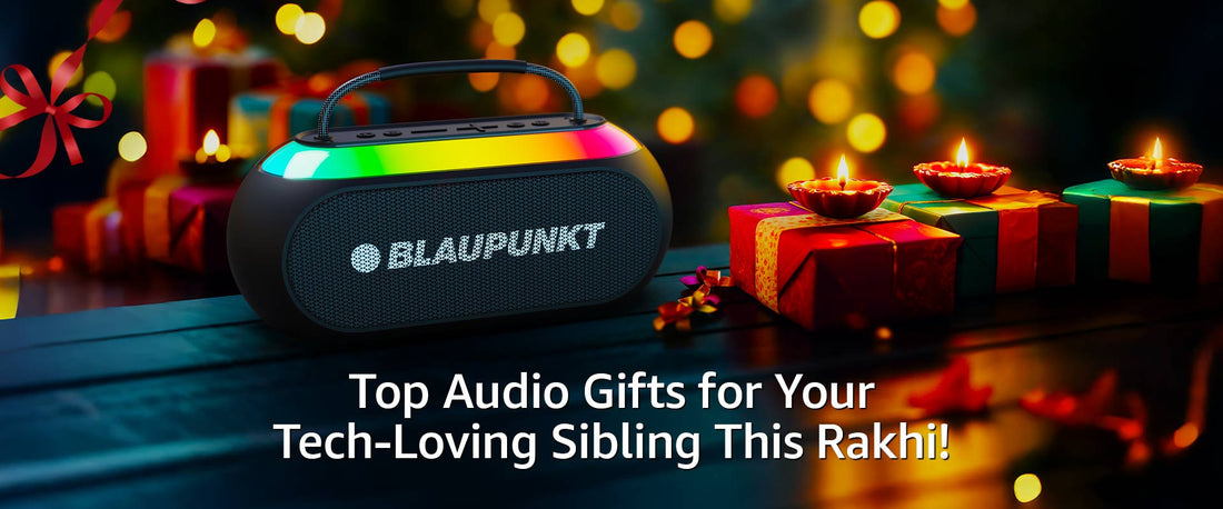 Top Audio Gifts for Your This Rakhi!